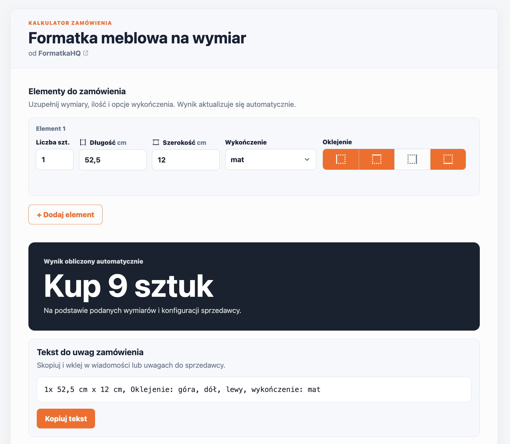 Przykładowy kalkulator FormatkaHQ z uzupełnionymi wymiarami, wykończeniem mat, zaznaczonym oklejeniem i wynikiem Kup 9 sztuk.